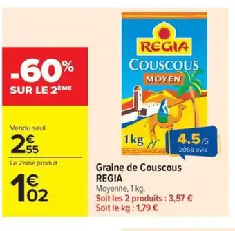 Carrefour Market REGIA Graine de Couscous offre