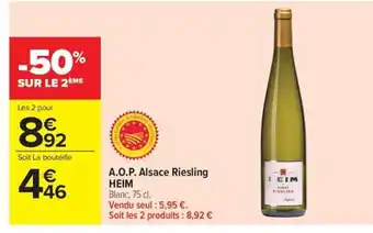 Carrefour Market HEIM A.O.P. Alsace Riesling offre