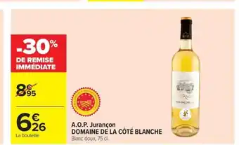 Carrefour Market DOMAINE DE LA CÔTÉ BLANCHE A.O.P. Jurançon offre