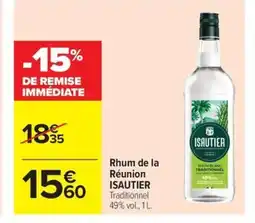 Carrefour Market ISAUTIER Rhum de la Réunion offre