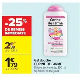 Carrefour Market CORINE DE FARME Gel douche offre