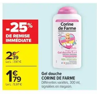 Carrefour Market CORINE DE FARME Gel douche offre