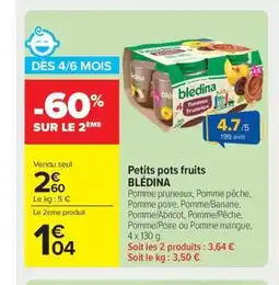 Carrefour Market BLÉDINA Petits pots fruits offre