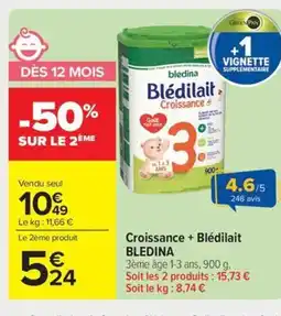 Carrefour Market BLEDINA Croissance + Blédilait offre
