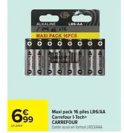 Carrefour Market CARREFOUR Maxi pack 16 piles LR6/AA Carrefour I-Tech+ offre