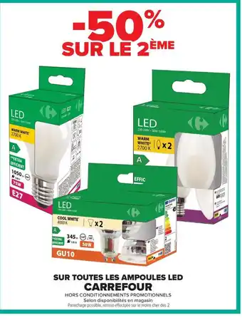 Carrefour Market CARREFOUR Sur toutes les ampoules led offre