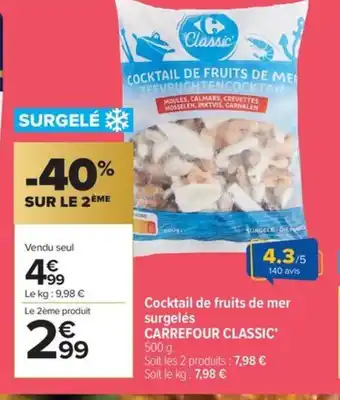 Carrefour Market CARREFOUR CLASSIC Cocktail de fruits de mer surgelés offre
