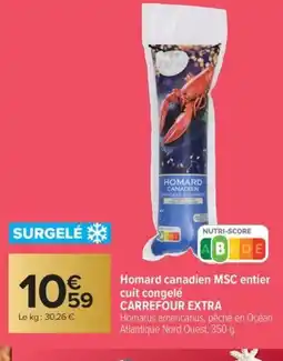 Carrefour Market CARREFOUR EXTRA Homard canadien MSC entier cuit congelé offre