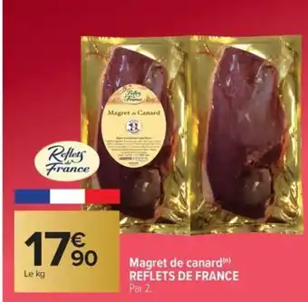 Carrefour Market REFLETS DE FRANCE Magret de canard offre