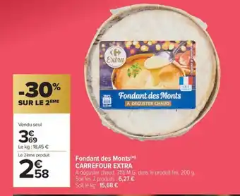 Carrefour Market CARREFOUR EXTRA Fondant des Monts offre