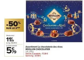 Carrefour Market REVILLON CHOCOLATIER Assortiment La chocolaterie des rêves offre