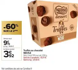 Carrefour Market NESTLE Truffes au chocolat offre