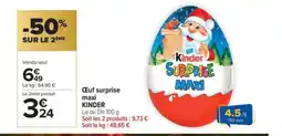 Carrefour Market KINDER Œuf surprise maxi offre