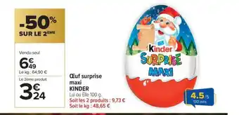 Carrefour Market KINDER Œuf surprise maxi offre