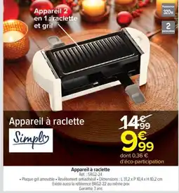 Carrefour Market SIMPL Appareil à raclette offre