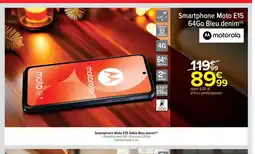 Carrefour Market MOTOROLA Smartphone Moto E15 64Go Bleu denim offre