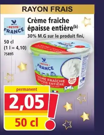 Norma PETITE FRANCE Crème fraîche épaisse entière offre