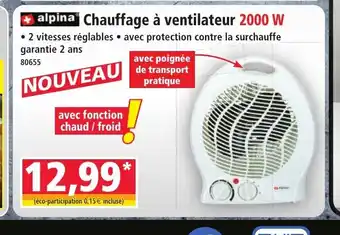 Norma ALPINA Chauffage à ventilateur 2000 W offre