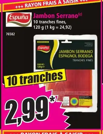 Norma ESPUÑA Jambon Serrano offre