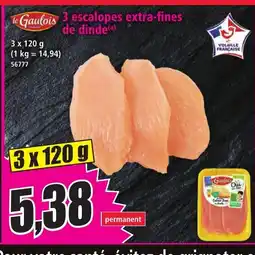 Norma LE GAULOIS 3 escalopes extra-fines offre