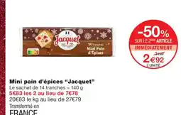 Monoprix JACQUET Mini pain d'épices offre