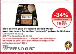 Monoprix LABEYRIE Bloc de foie gras de canard du Sud-Ouest avec morceaux Caractère poivre de Sichuan offre