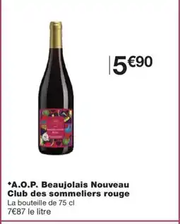 Monoprix A.O.P. Beaujolais Nouveau Club des sommeliers rouge offre