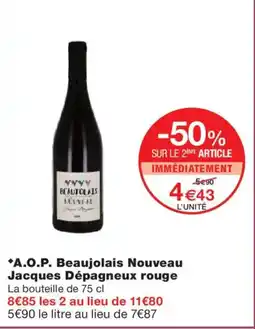 Monoprix A.O.P. Beaujolais Nouveau Jacques Dépagneux rouge offre