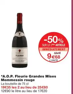 Monoprix A.O.P. Fleurie Grandes Mises Mommessin rouge offre