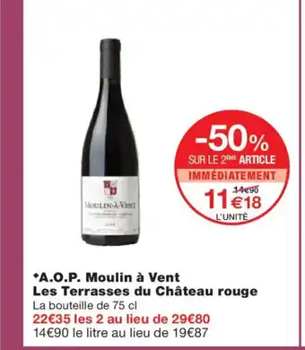 Monoprix A.O.P. Moulin à Vent Les Terrasses du Château rouge offre