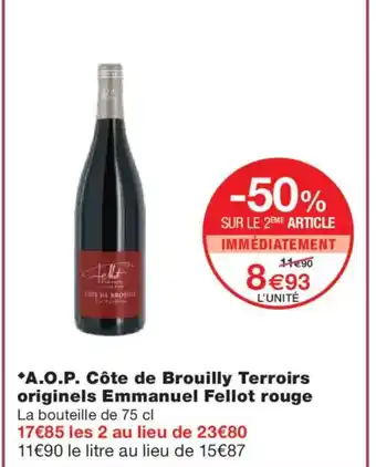 Monoprix A.O.P. Côte de Brouilly Terroirs originels Emmanuel Fellot rouge offre