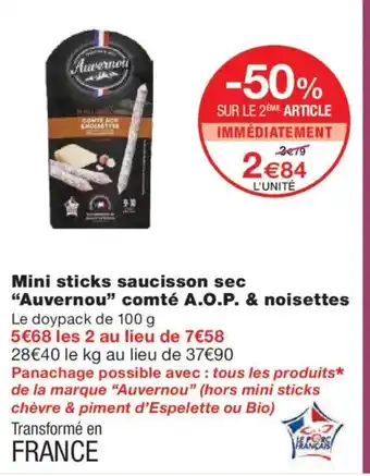 Monoprix AVERNOU Mini sticks saucisson sec comté A.O.P. & noisettes offre