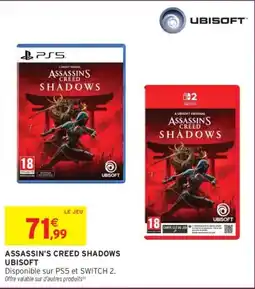 Intermarché Assassin's creed shadows ubisoft offre
