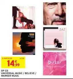 Intermarché Op cd universal music,believe,warner music offre