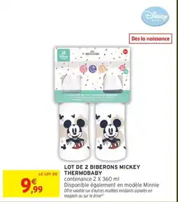 Intermarché Lot de 2 biberons mickey thermobaby offre