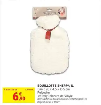 Intermarché Bouillotte sherpa offre