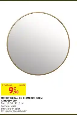 Intermarché Miroir metal or diametre 38cm atmosphera offre