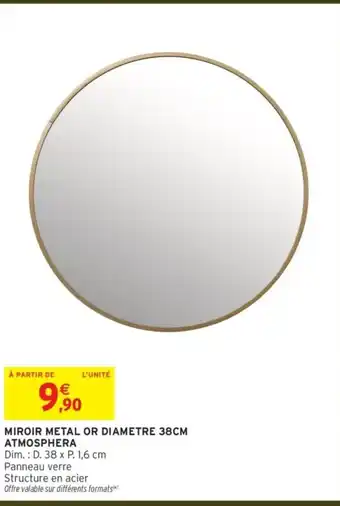 Intermarché Miroir metal or diametre 38cm atmosphera offre