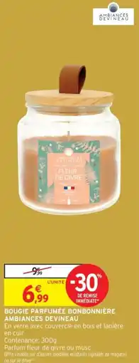 Intermarché Bougie parfumée bonbonnière ambiances devineau offre
