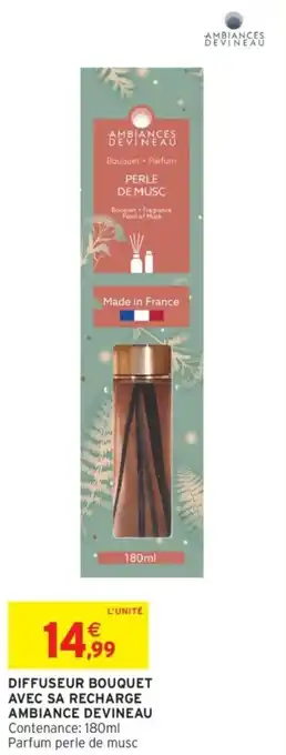 Intermarché Diffuseur bouquet avec sa recharge ambiance devineau offre