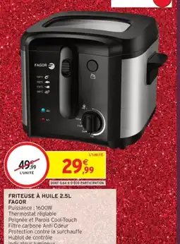 Intermarché Friteuse à huile 2.5l fagor offre