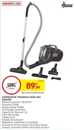 Intermarché Aspirateur traineau sans sac hoover offre