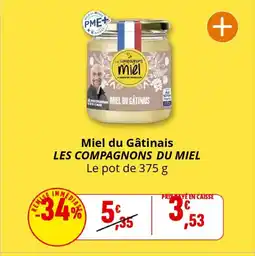 Coccinelle Supermarché LES COMPAGNONS DU MIEL Miel du Gâtinais offre