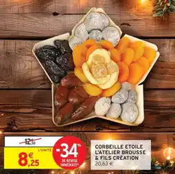 Intermarché Corbeille etoile l'atelier brousse & fils création offre