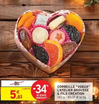 Intermarché Corbeille voeux l'atelier brousse & fils création 140 g - 40,07 € le kg offre