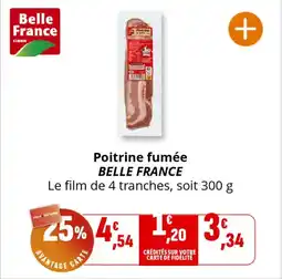 Coccinelle Supermarché BELLE FRANCE Poitrine fumée offre