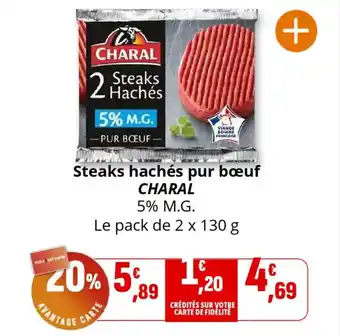 Coccinelle Supermarché CHARAL Steaks hachés pur bœuf offre