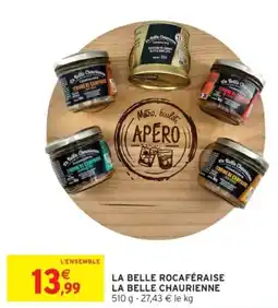 Intermarché La belle rocaféraise la belle chaurienne offre