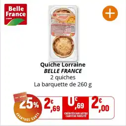 Coccinelle Supermarché BELLE FRANCE Quiche Lorraine offre