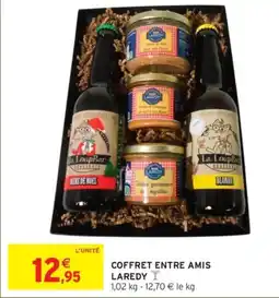 Intermarché Coffret entre amis laredy offre